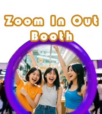 zoom in out effect booth